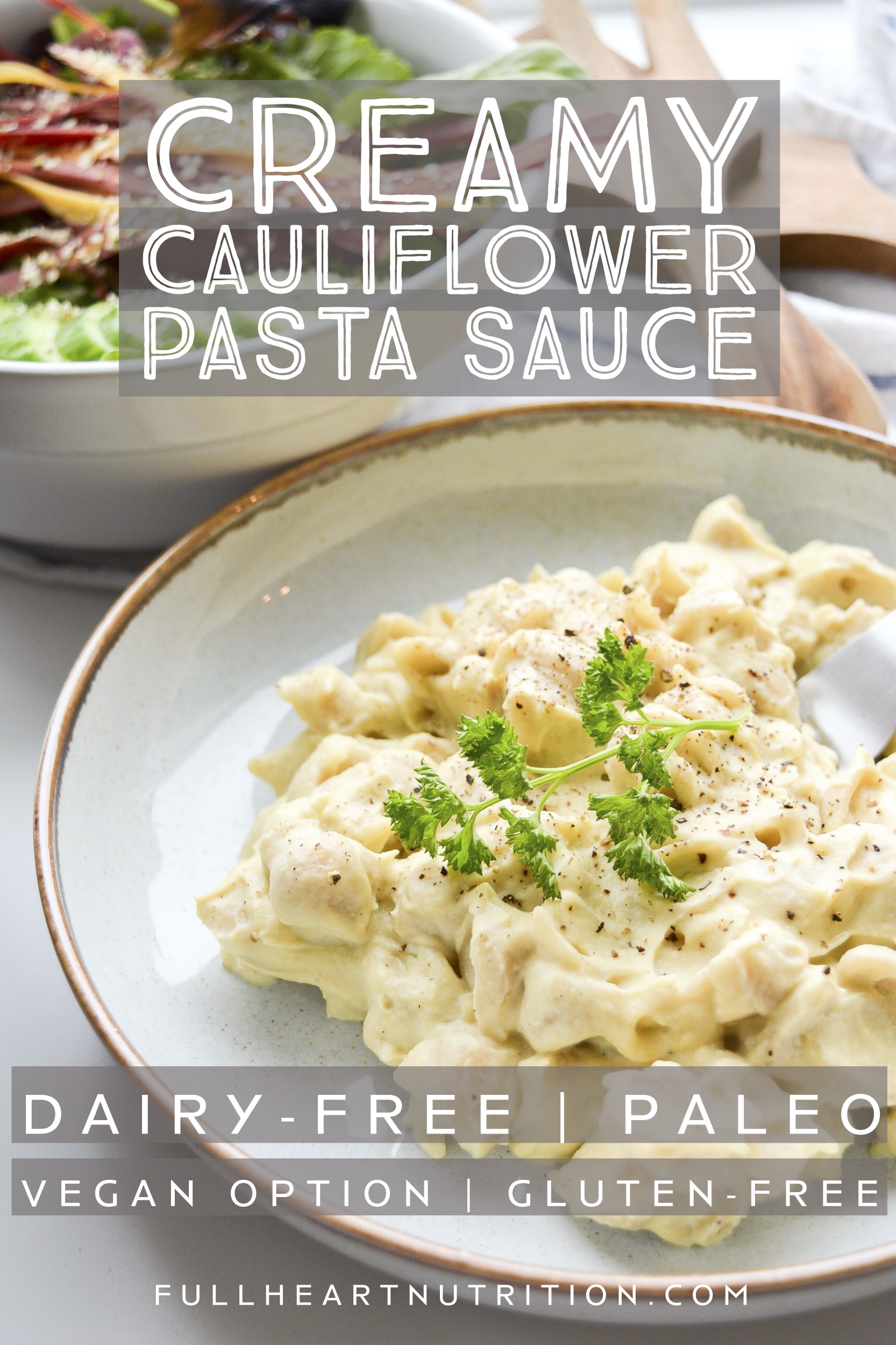 Creamy Vegan Cauliflower Pasta Sauce – Fullheart Nutrition